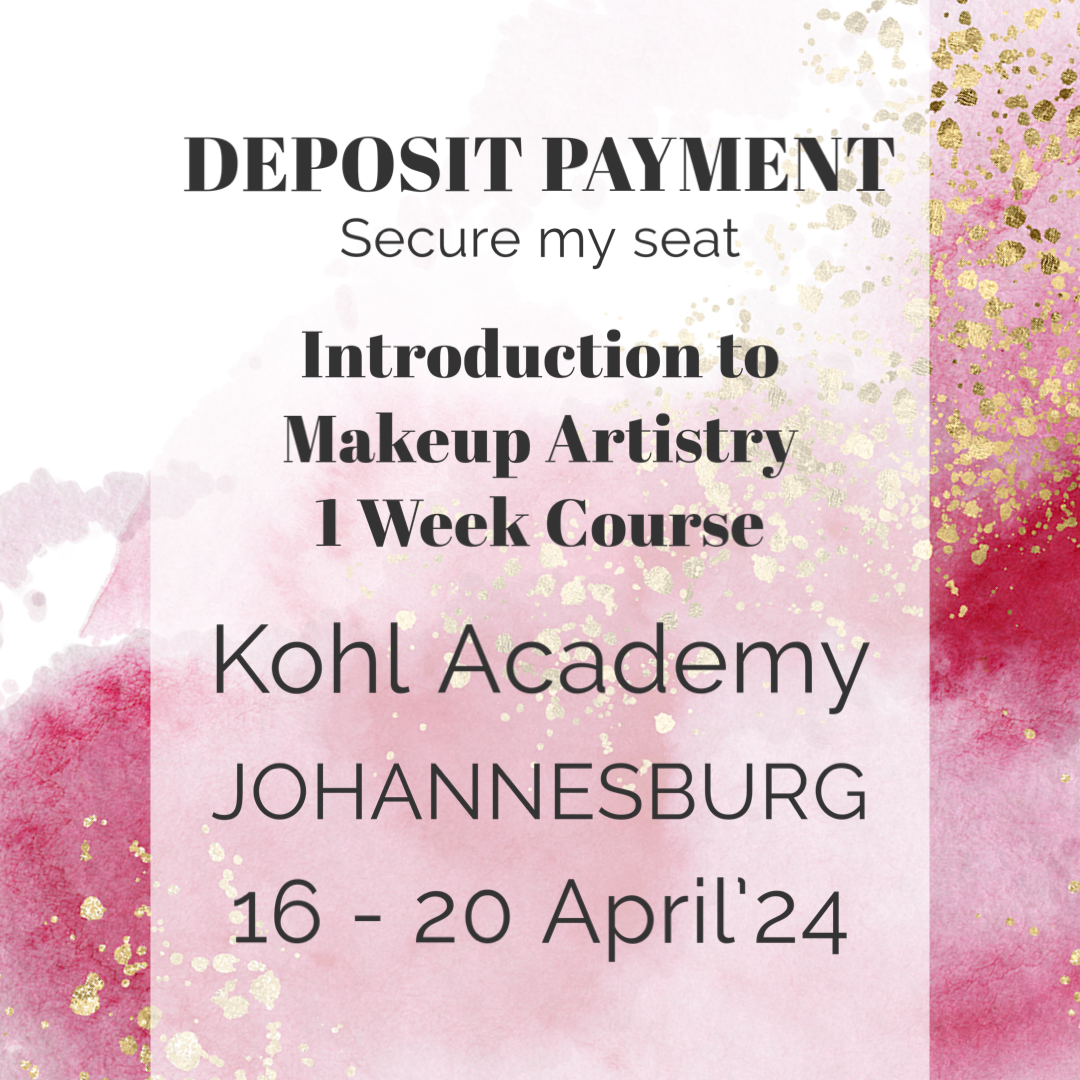 DEPOSIT PAYMENT 1 Week Makeup Artistry Intro Course Johannesburg
